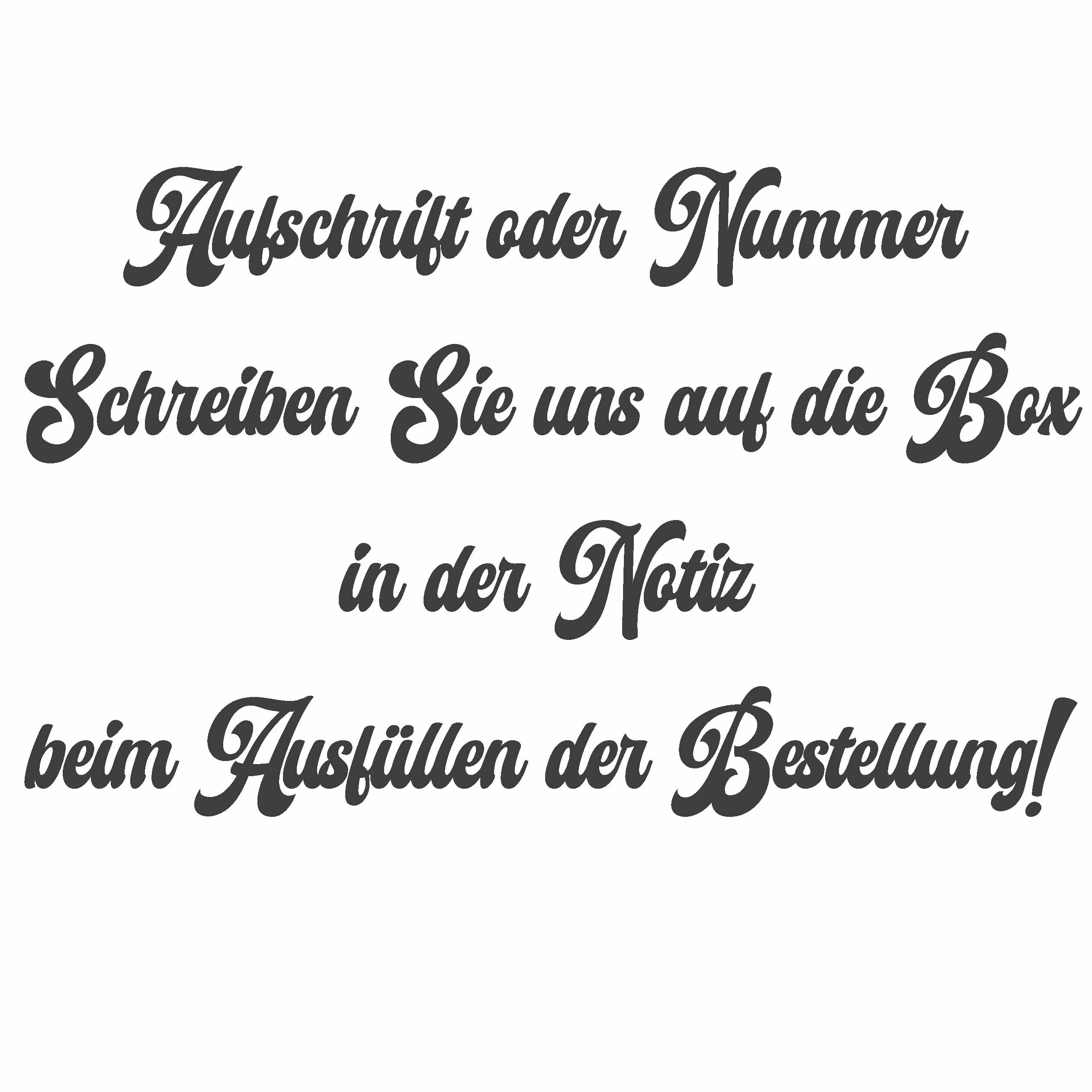 Eigene Beschriftung oder Nummer auf der Box (+ 3 € )